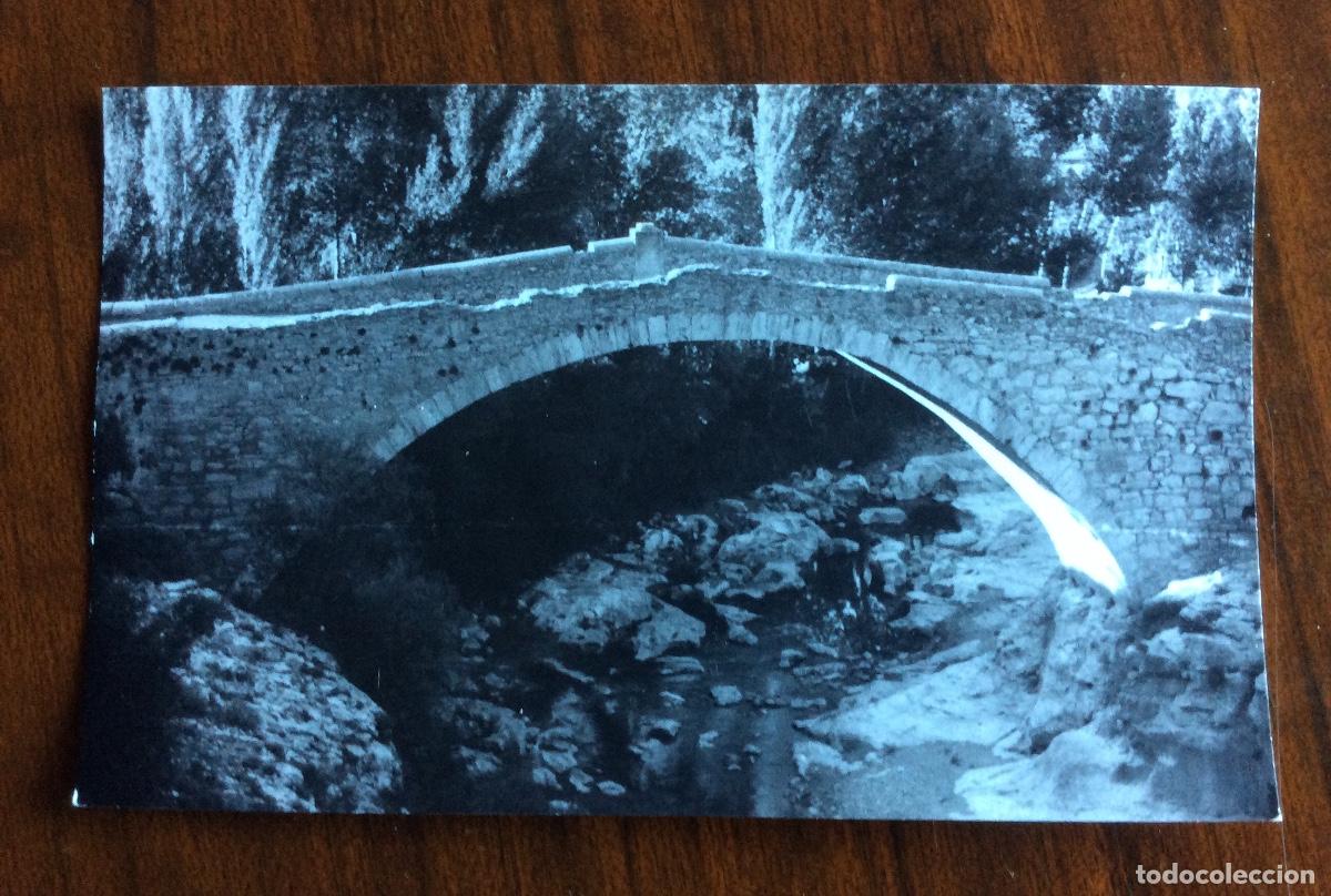 Postales: FOTOGRAF&Iacute;A FORMATO POSTAL PUENTE FONSECA SOBRE R&Iacute;O MIJARES RUBIELOS DE MORA TERUEL