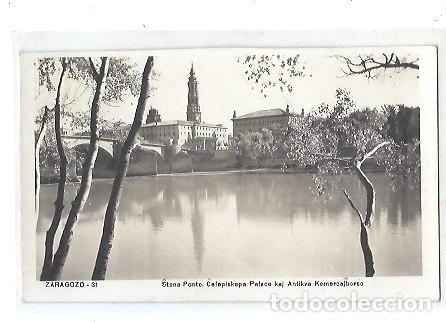 Postales: ANTIGUA POSTAL 31 ZARAGOZO STONA PONTO CAFEPISKOPA PALACO KAJ ANTIKVA KOMERCAJBORSO