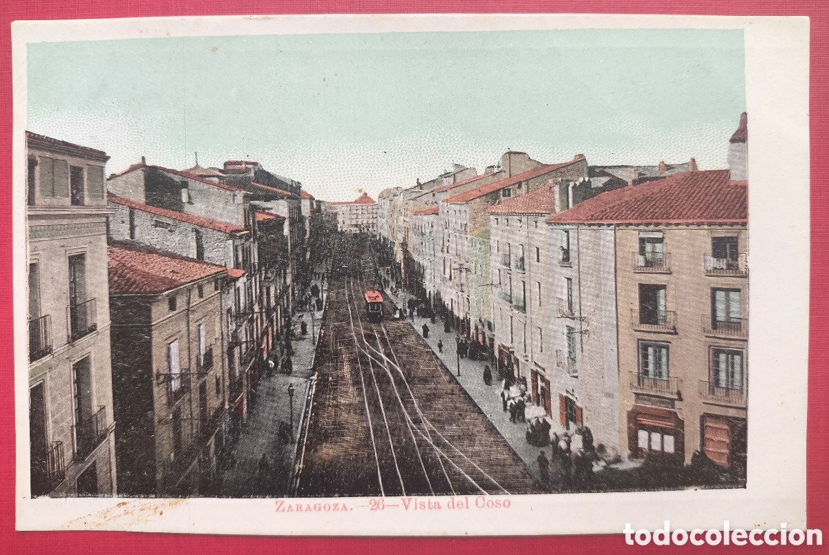 Postales: ZARAGOZA VISTA DEL COSO ANTIGUA POSTAL A COLOR ARAGON C. 1915