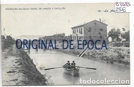 Postales: (PS-80285)POSTAL COLECCION SALCEDO.CANAL DE ARAGON Y CATALU&Ntilde;A-LA MESA.10