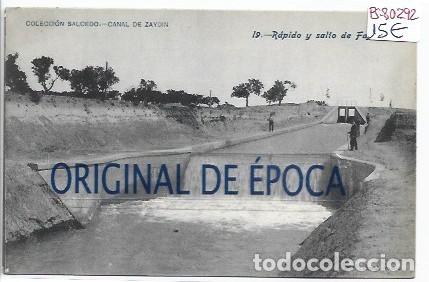 Postales: (PS-80292)POSTAL COLECCION SALCEDO.CANAL DE ARAGON Y CATALU&Ntilde;A-RAPIDO Y SALTO DE FAJARNES.19