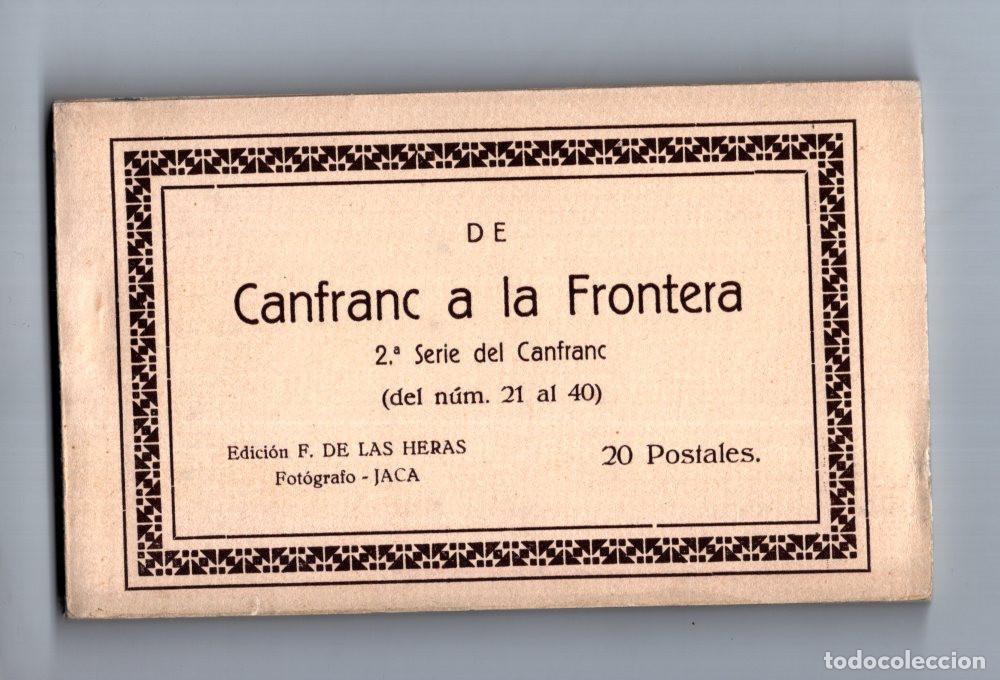 Postales: DE CANFRANC A LA FRONTERA 2&ordf; SERIE CANFRANC, 21 AL 40 EDICI&Oacute;N F.HERAS FOT&Oacute;GRAFO JACA 20 POSTALES.