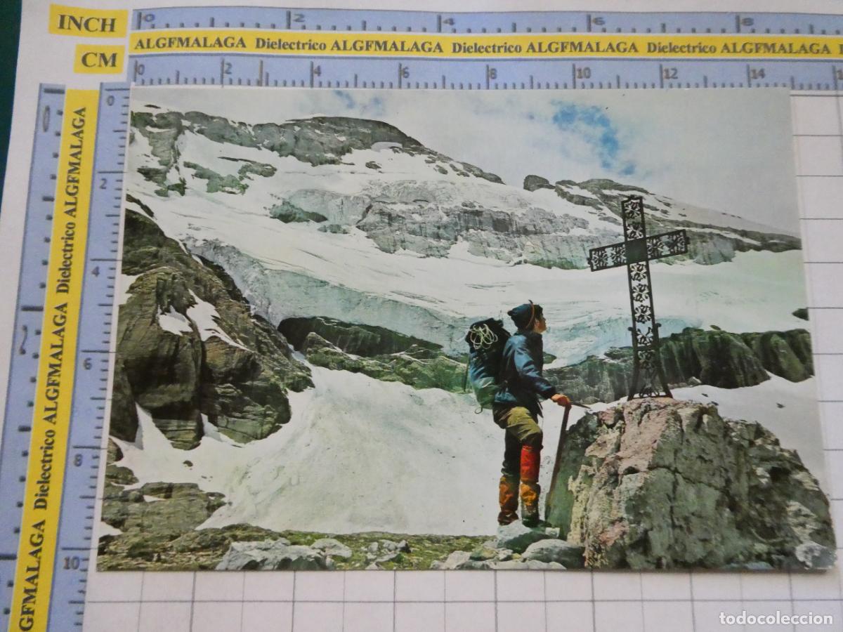 Postales: POSTAL DE HUESCA. A&Ntilde;O 1971 ORDESA MARBOR&Eacute; Y NEVEROS HASTA 30M ALTURA. ESCALADOR 291 PE&Ntilde;ARROYA. 3048