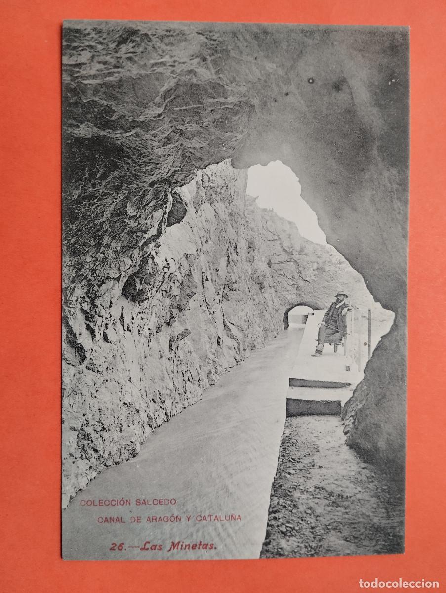 Postales: HUESCA. CANAL DE ARAG&Oacute;N Y CATALU&Ntilde;A - LAS MINETAS. 26 - COLECCI&Oacute;N SALCEDO