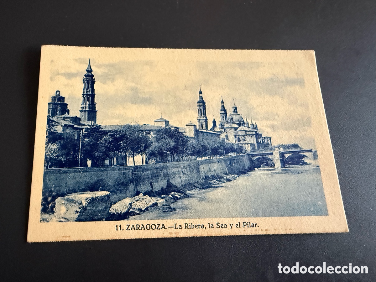 Postales: Postal. 11- ZARAGOZA. La Ribera , la Seo y el Pilar