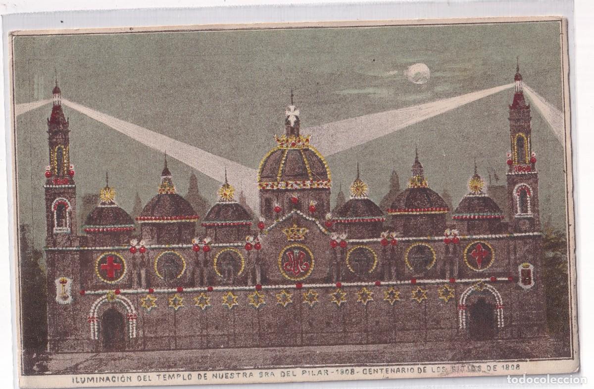 Postales: Iluminaci&oacute;n del Templo de Nuestra Se&ntilde;ora del Pilar, 1908 Centenario de los Sitios. Circulada 1908