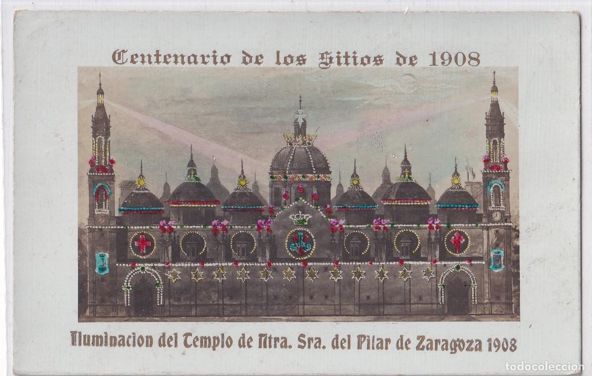 Postales: Iluminaci&oacute;n del Templo de Nuestra Se&ntilde;ora del Pilar, 1908 Centenario de los Sitios. Sin circular