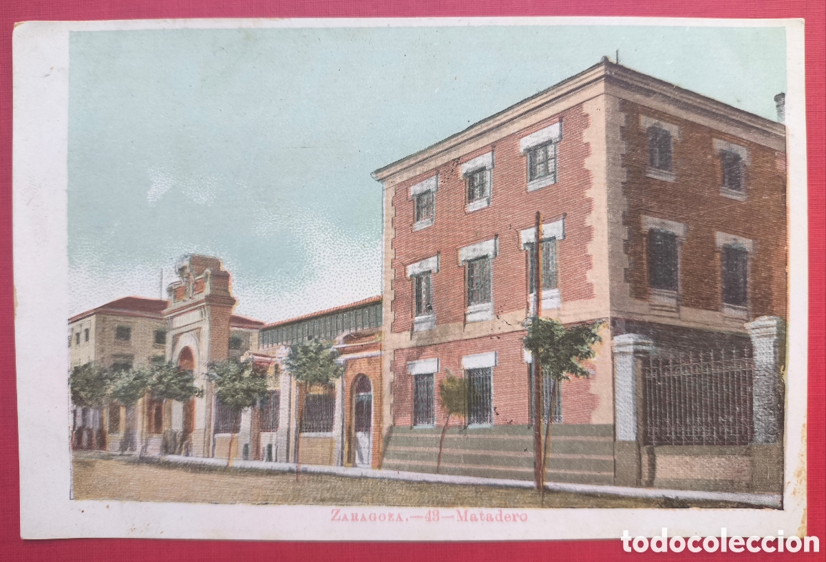Postales: ZARAGOZA MATADERO CALLE MIGUEL SERVET POSTAL A COLOR ARAGON C. 1920