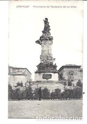 Postales: ANTIGUA POSTAL ZARAGOZA MONUMENTO DEL CENTENARIO DE LOS SITIOS M ARRIBAS