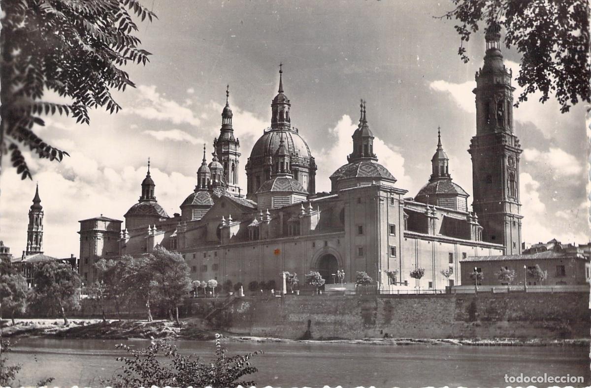 Postales: Postal Zaragoza Templo del Pilar Fachada Posterior y R&iacute;o Ebro