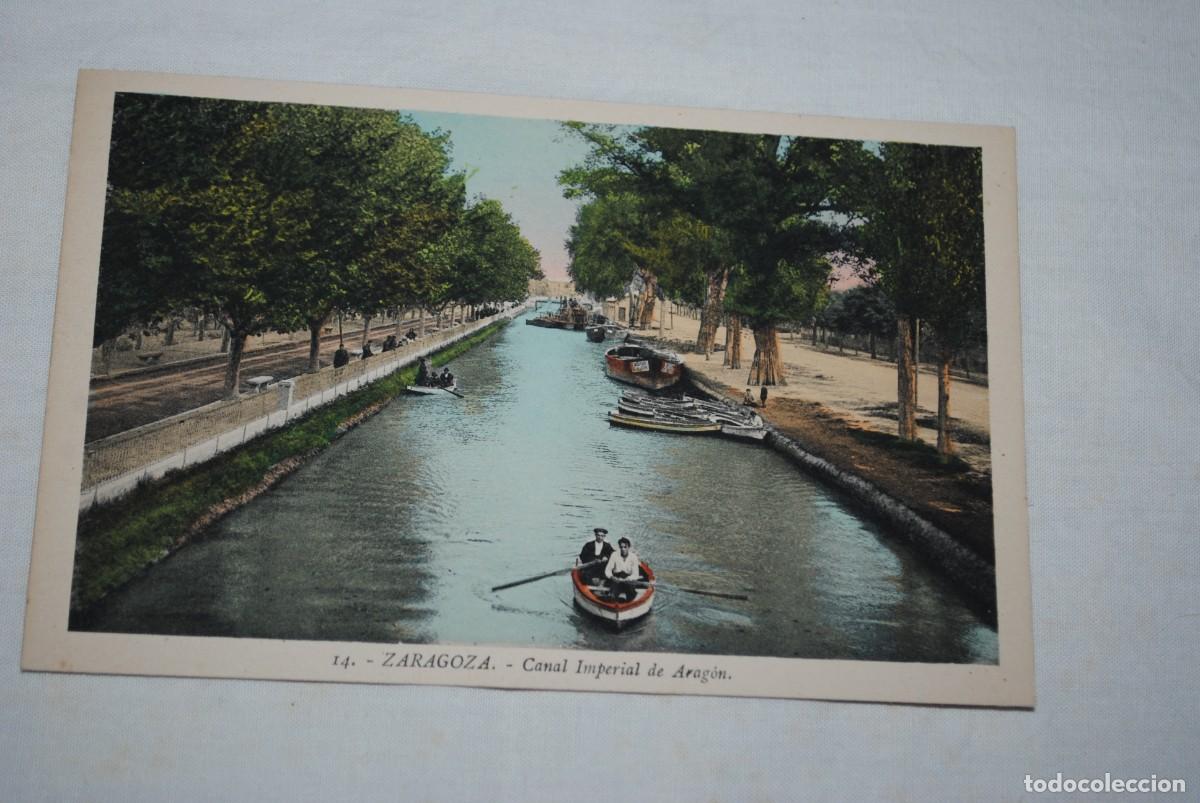 Postales: ZARAGOZA , CANAL IMPERIAL DE ARAGON .