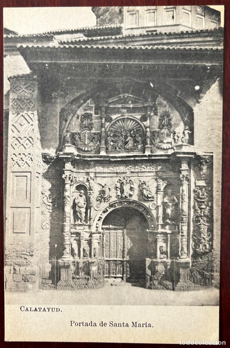 Postales: CALATAYUD, PORTADA DE SANTA MARIA, LACOSTE, COLECCION ESPA&Ntilde;A MONUMENTAL E HISTORICA SERIE XIV N&ordm; 84