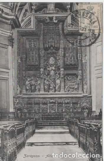 Postales: ZARAGOZA SIN ESCRIBIR ALTAR MAYOR DEL PILAR