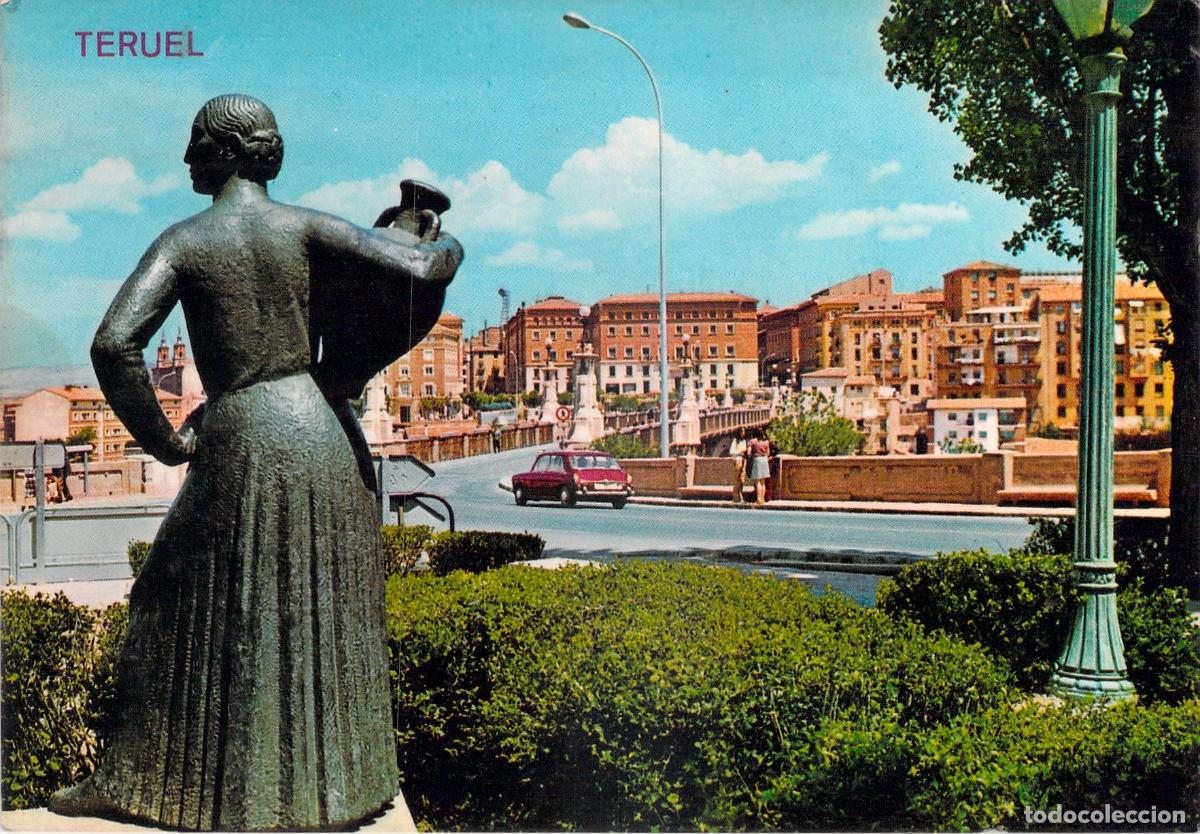 Postales: Postal de Teruel - Monumento a Toral y Entrada a la Ciudad