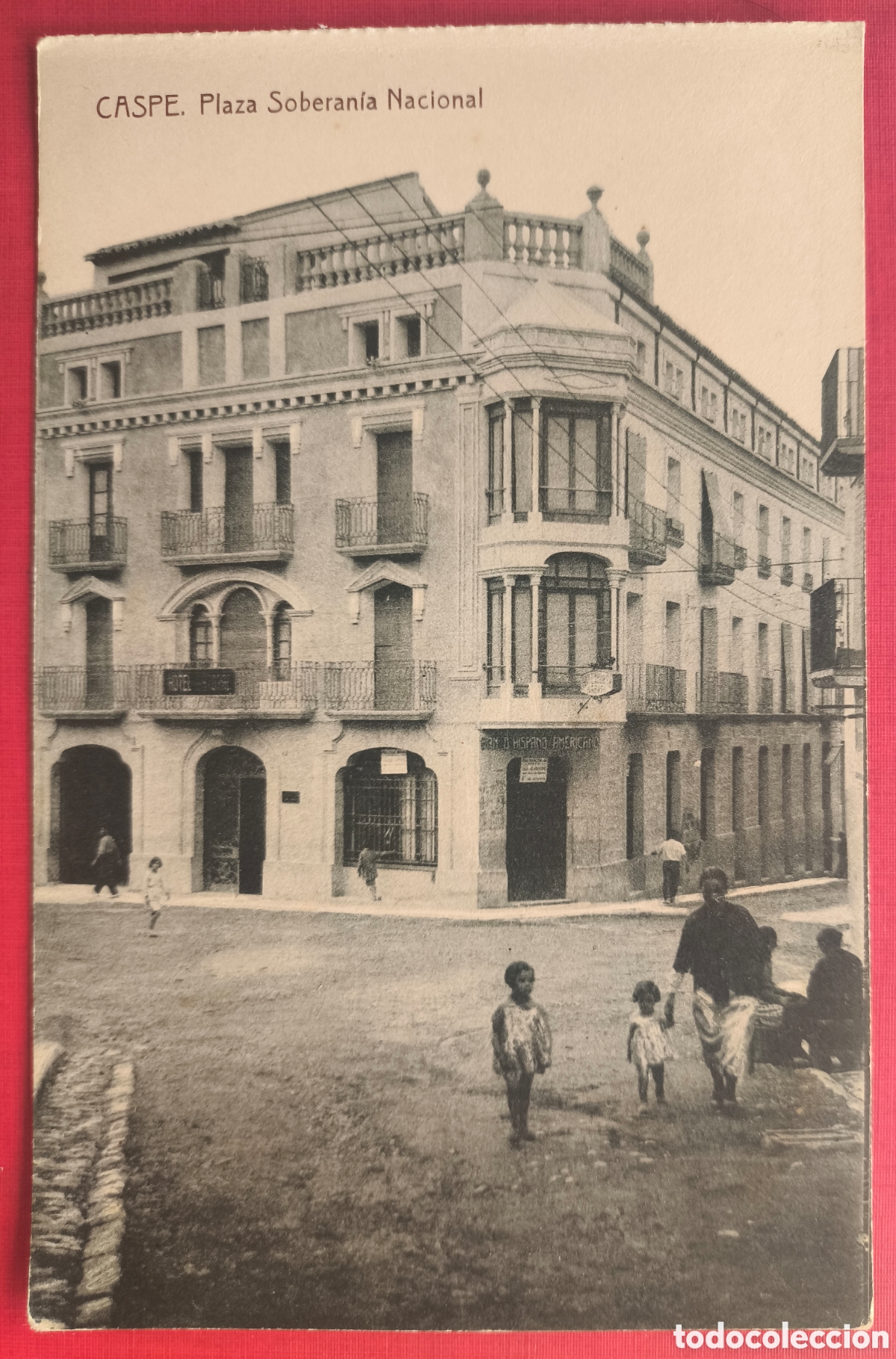 Postales: CASPE PLAZA SOBERAN&Iacute;A NACIONAL POSTAL FOTOTIPIA THOMAS FOTO GASCON ARAGON C. 1915