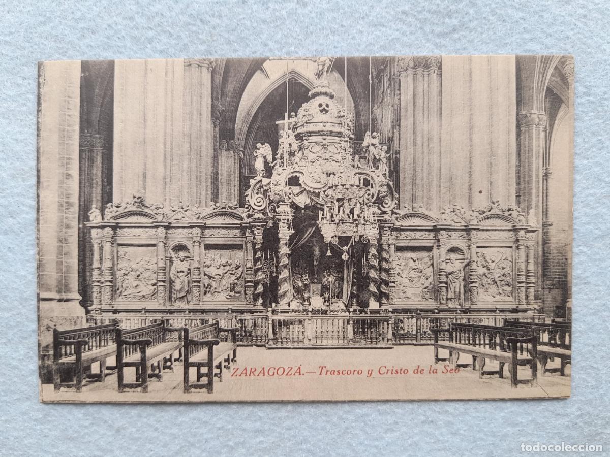 Cartes Postales: Zaragoza. Trascoro y Cristo de la Seo.