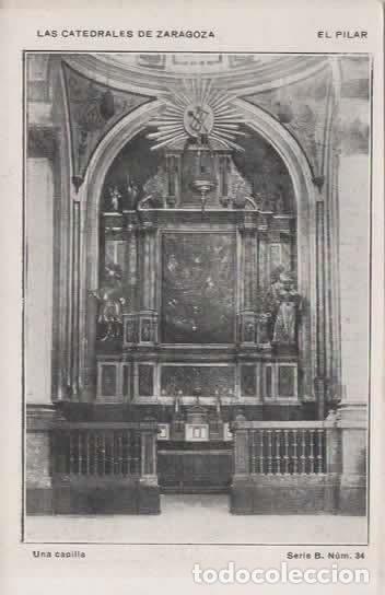 Postales: ZARAGOZA SIN ESCRIBIR CATEDRAL CAPILLA