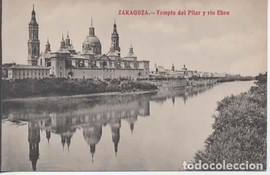 Postales: ZARAGOZA SIN ESCRIBIR EL PILAR Y EL EBRO