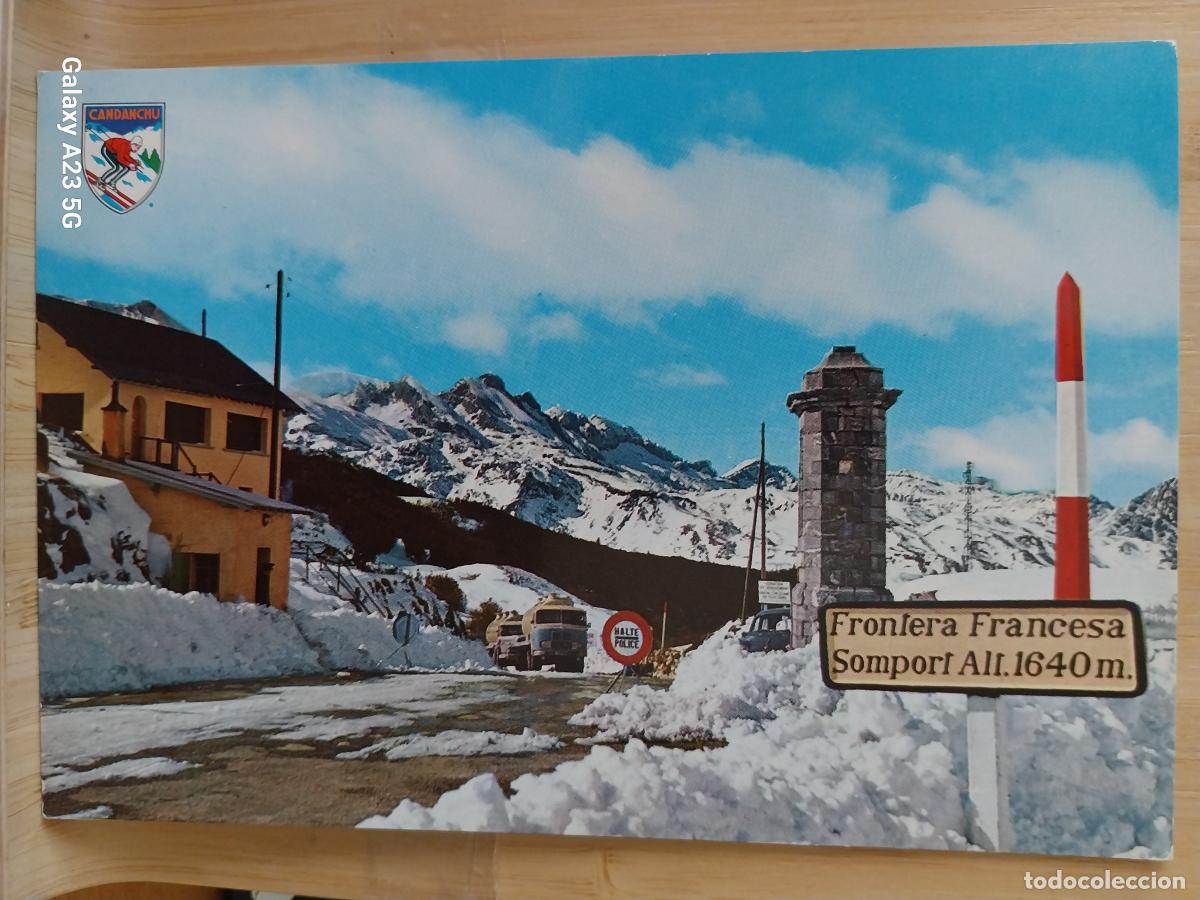 Postales: PUERTO DE SOMPORT CANDANCHU PIRINEO ARAGONES ED PE&Ntilde;ARROYA 18 SC ORIGINAL CAMINONES NEVADA