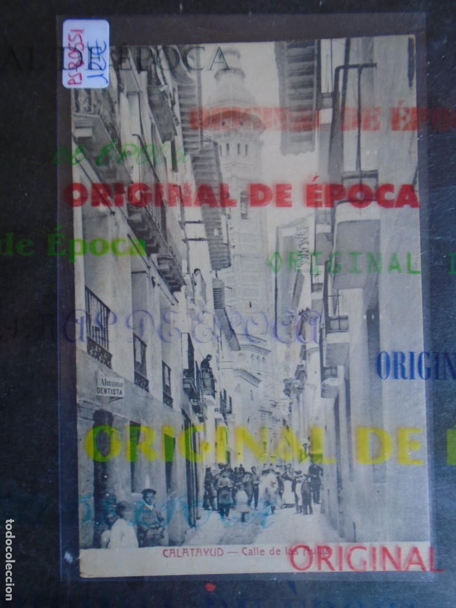 Cartes Postales: (PS-80551)POSTAL DE CALATAYUD-CALLE DE LAS AULAS