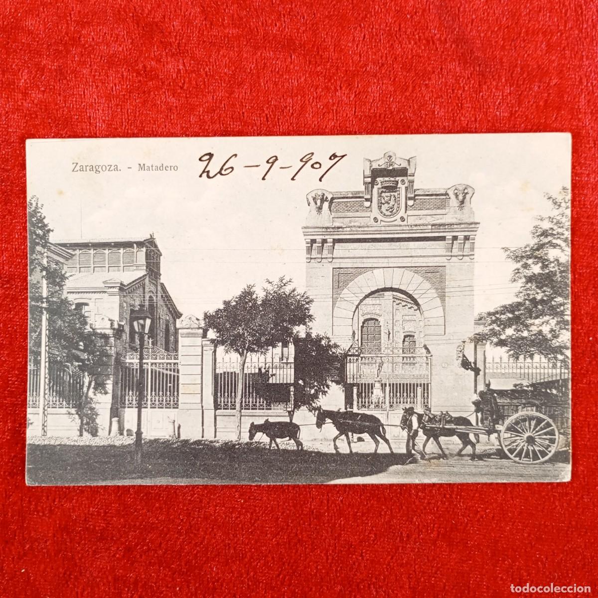 Postales: POSTAL - ZARAGOZA - MATADERO - 1907 - RAR&Iacute;SIMA / 820