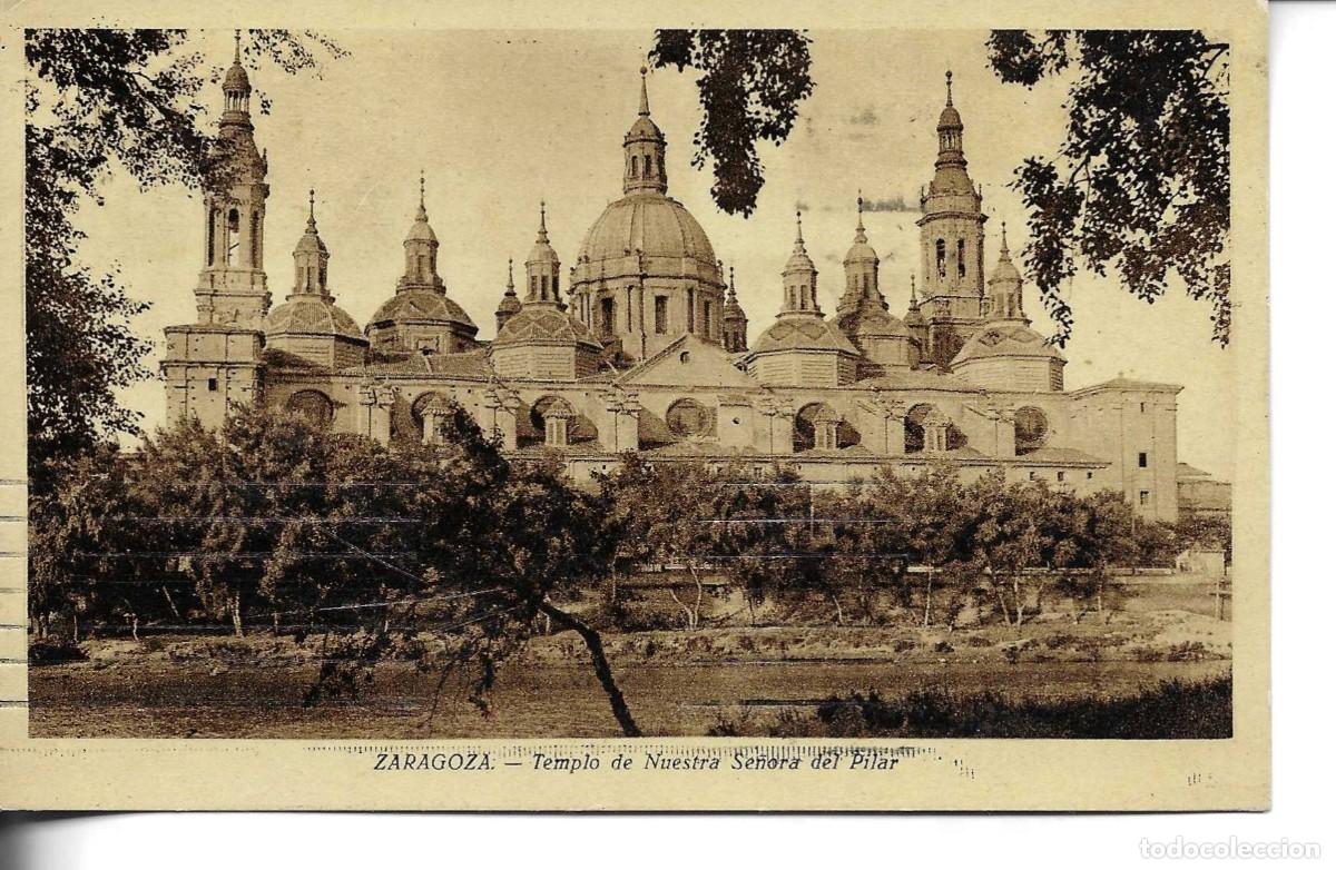 Postales: &rdquo;Zaragoza. Templo de Nuestra Se&ntilde;ora del Pilar&rdquo; Postal fotogr&aacute;fica antigua. 9 x 14 cms.