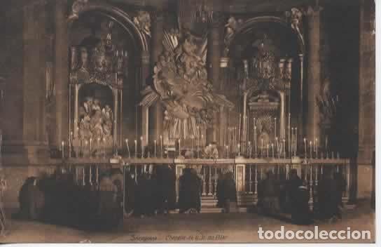 Postales: ZARAGOZA SIN ESCRIBIR CAPILLA DEL PILAR