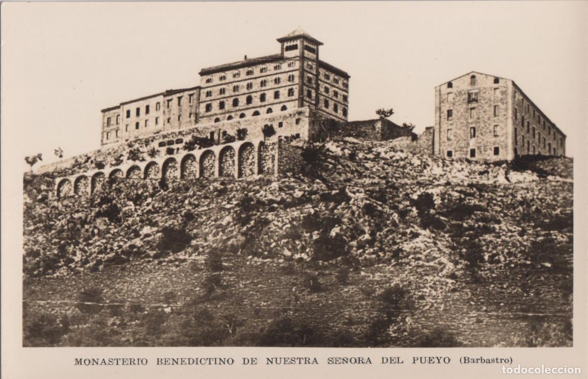 Postales: BARBASTRO, MONASTERIO BENEDICTINO DE NTRA.SRA. DEL PUEYO - S/C