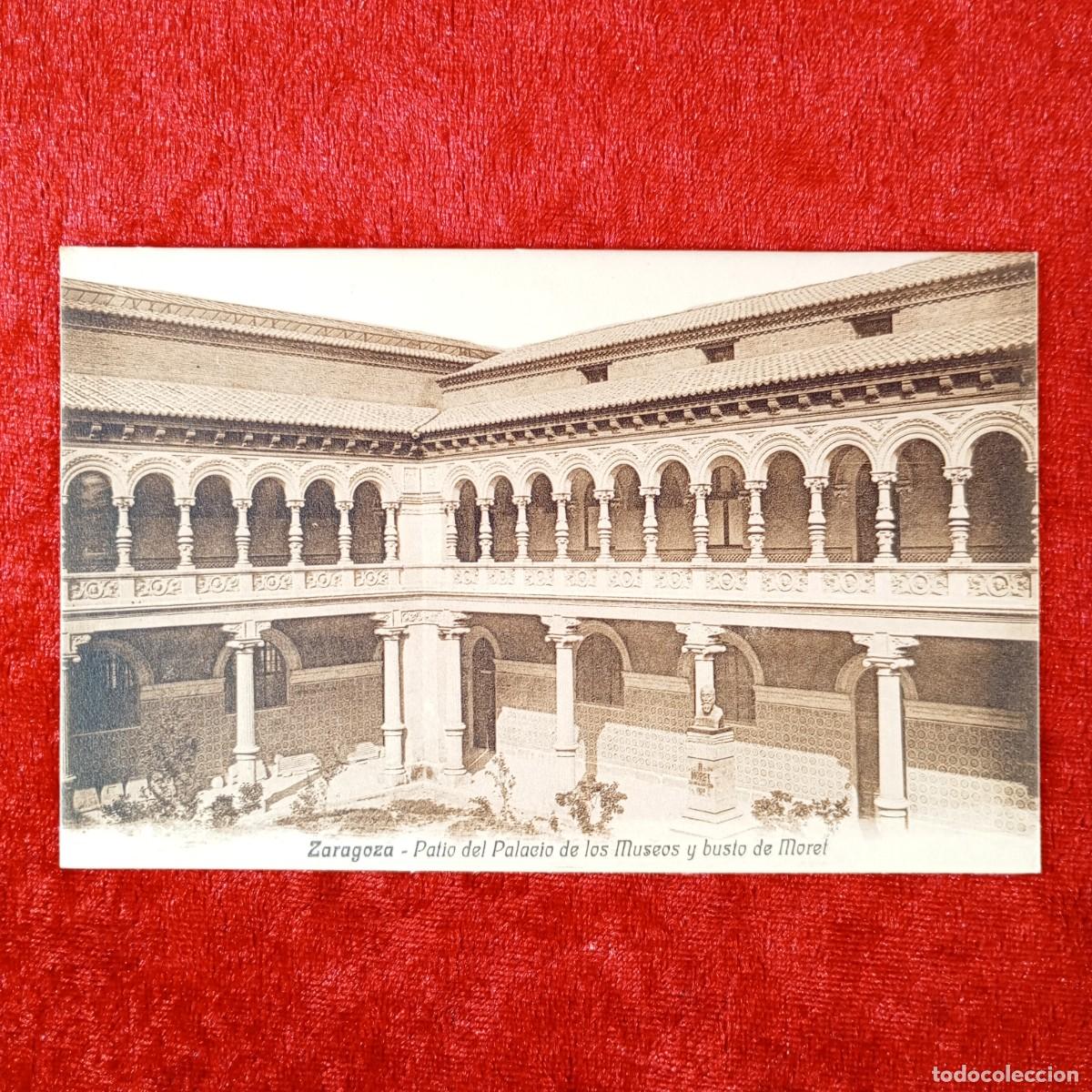 Postales: POSTAL - ZARAGOZA - PATIO DEL PALACIO DE LOS MUSEOS Y BUSTO DE MORET - RAR&Iacute;SIMA / 1956