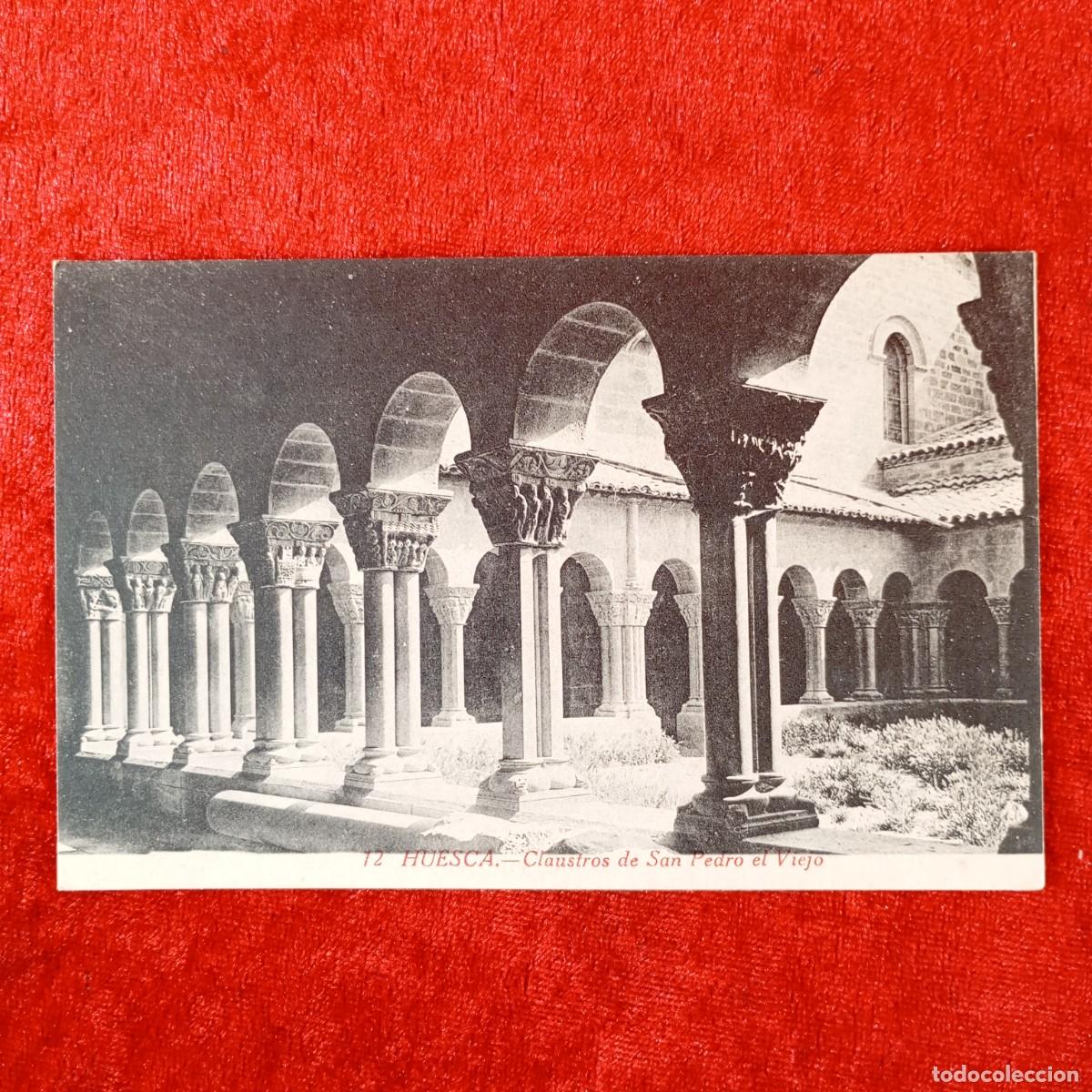 Postales: POSTAL - HUESCA - CLAUSTROS DE SAN PEDRO EL VIEJO - 12 - RAR&Iacute;SIMA / 1958