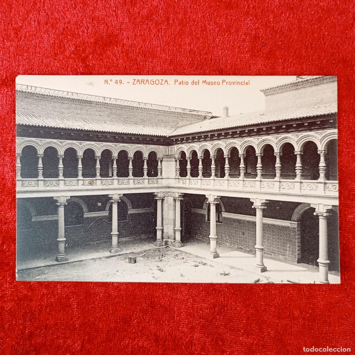 Postales: POSTAL - ZARAGOZA - PATIO DEL MUSEO PROVINCIAL - N&ordm; 49 - RAR&Iacute;SIMA / 1959