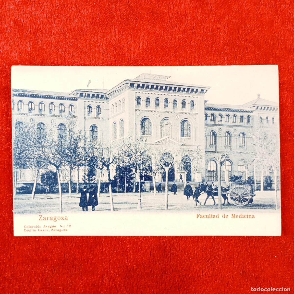 Postales: POSTAL - ZARAGOZA - FACULTAD DE MEDICINA - COLECCI&Oacute;N ARAG&Oacute;N N&ordm; 12 - CECILIO GASCA - RAR&Iacute;SIMA / 2085