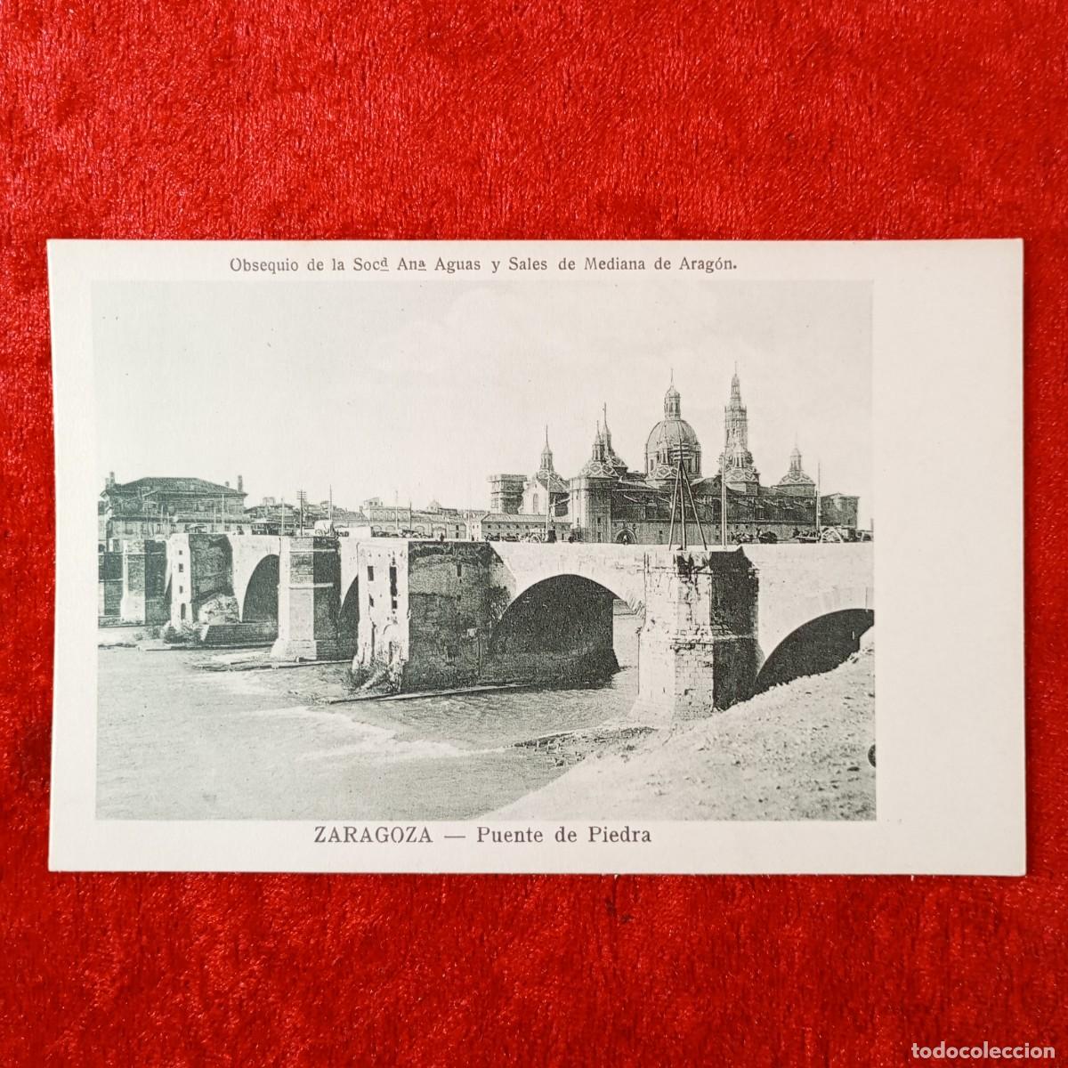 Postales: POSTAL - ZARAGOZA PUENTE DE PIEDRA - SOCIEDAD ANA AGUAS Y SALES DE MEDIANA ARAG&Oacute;N - RAR&Iacute;SIMA / 2198