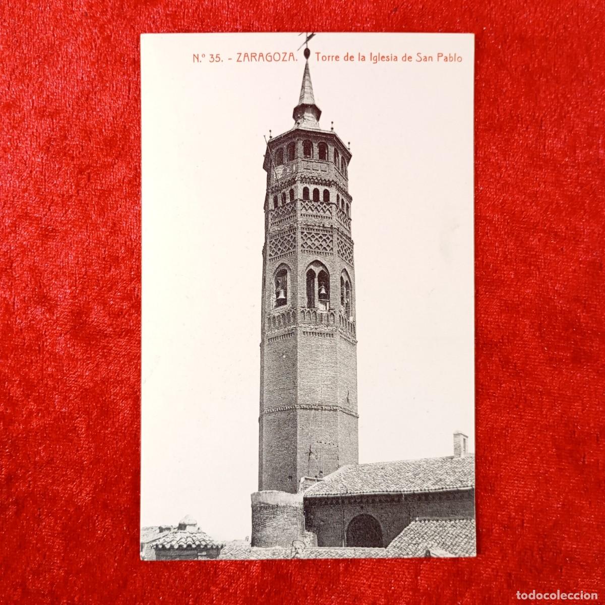 Postales: POSTAL - ZARAGOZA - TORRE DE LA IGLESIA DE SAN PABLO - N&ordm; 35 - THOMAS - RAR&Iacute;SIMA / 2279