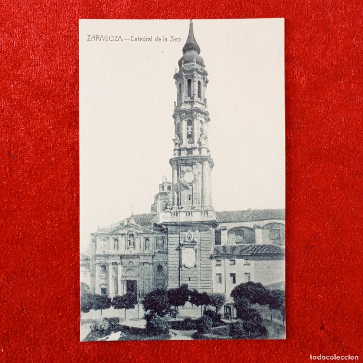 Postales: POSTAL - ZARAGOZA - CATEDRAL DE LA SEO - RAR&Iacute;SIMA / 2323
