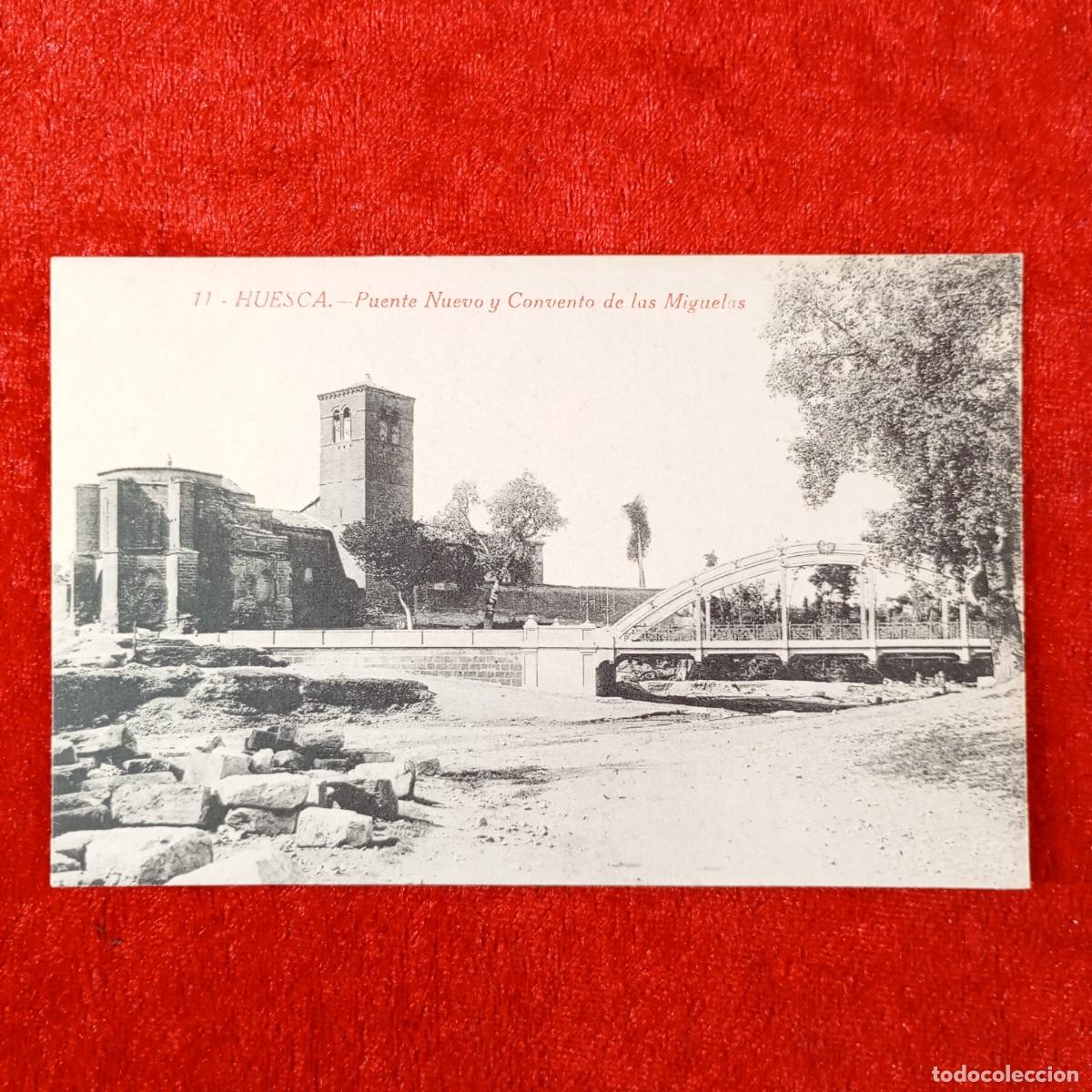 Postales: POSTAL - HUESCA - PUENTE NUEVO Y CONVENTO DE LAS MIGUELAS - 11 - RAR&Iacute;SIMA / 2370