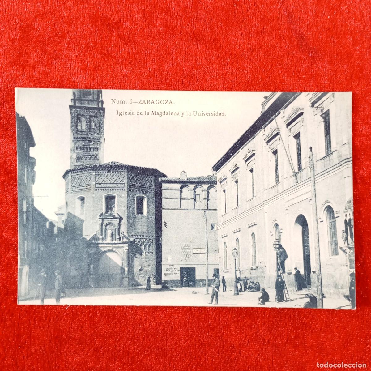 Postales: POSTAL - ZARAGOZA - IGLESIA DE LA MAGDALENA Y LA UNIVERSIDAD - N&ordm; 6 - RAR&Iacute;SIMA / 2390