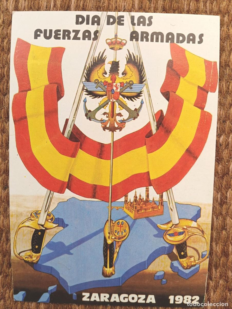Postales: ZARAGOZA - DIA DE LAS FUERZAS ARMADAS 1982