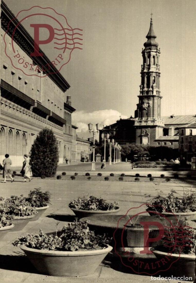 Postales: ZARAGOZA. Plaza De Nuestra Se&ntilde;ora Del Pilar Y Plaza Seo. ARAG&Oacute;N. ESPA&Ntilde;A ESPAGNE SPAIN