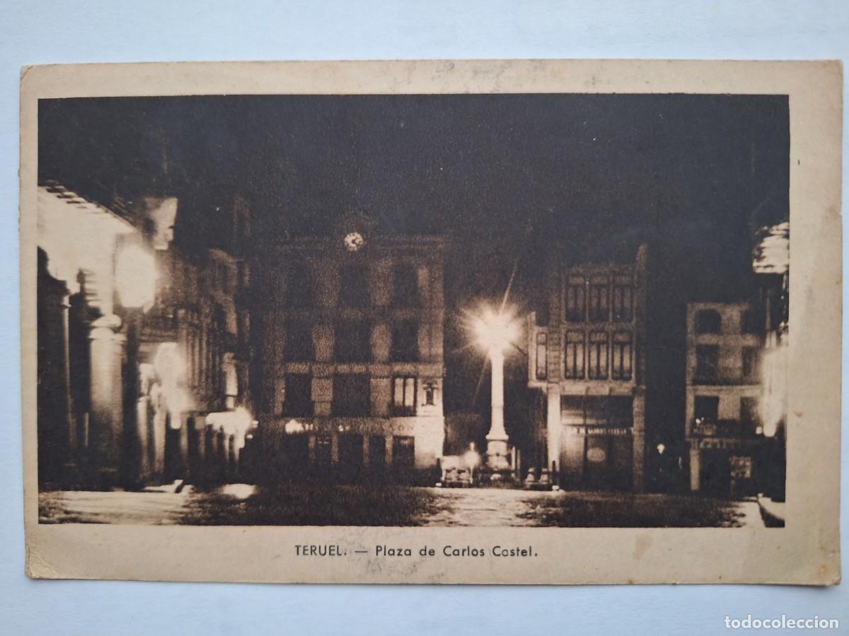 Postales: ANTIGUA POSTAL TERUEL PLAZA DE CARLOS CASTEL RV 2980