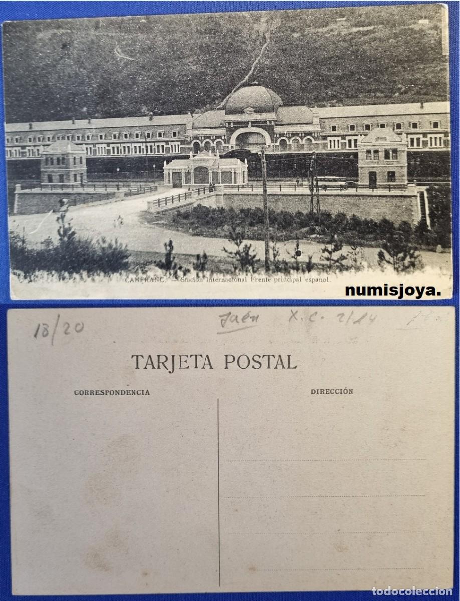 Postales: Postal de CANFRANC (Huesca) Espa&ntilde;a a&ntilde;o 1910. Estaci&oacute;n Internacional Frente principal espa&ntilde;ol.