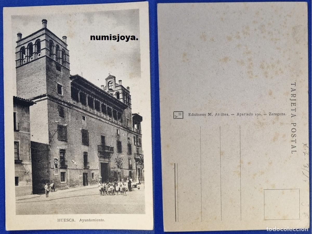 Postales: Postal de HUESCA Espa&ntilde;a a&ntilde;o 1930. AYUNTAMIENTO. Ed. M. ARRIBAS