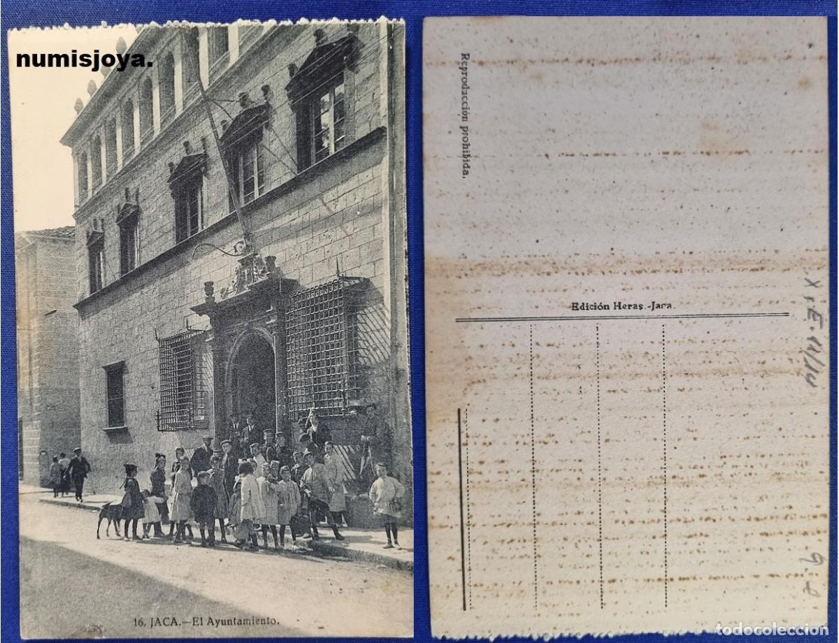 Postales: Postal de HUESCA Espa&ntilde;a a&ntilde;o 1910. EL AYUNTAMIENTO. Ed. HERAS - Jaca.