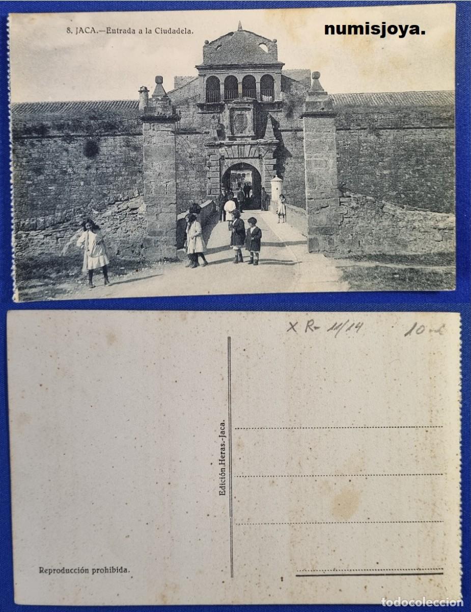 Postales: Postal de HUESCA Espa&ntilde;a a&ntilde;o 1910. Entrada a la Ciudadela. Ed. HERAS - Jaca.