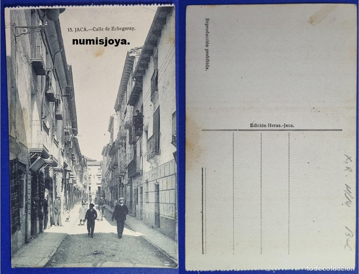 Postales: Postal de Jaca Huesca Espa&ntilde;a a&ntilde;o 1910. Calle de Echegaray. Ed. HERAS.