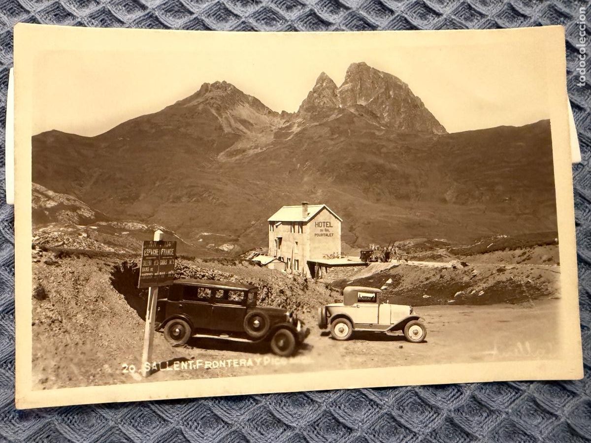 Postales: Huesca. Sallent. n&ordm; 20. Fotografica. La Frontera y el Pico Midi. Hotel Pourtalet. Sin circular