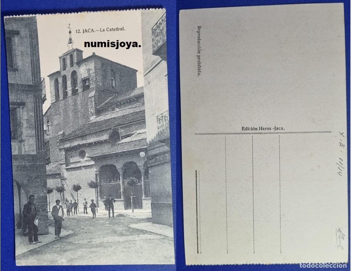 Postales: Postal de Jaca Huesca Espa&ntilde;a a&ntilde;o 1910. LA CATEDRAL. Ed. F. HERAS.
