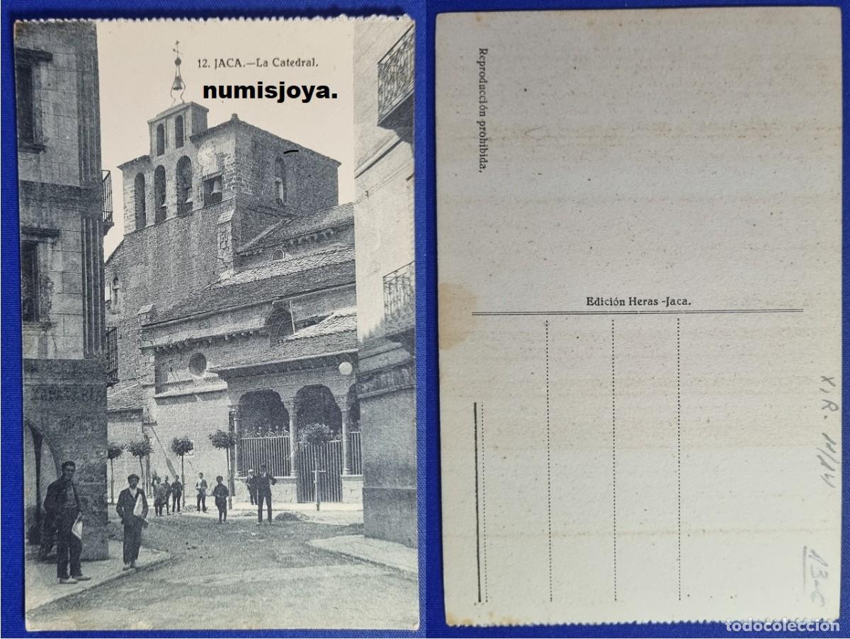 Postales: Postal de Jaca Huesca Espa&ntilde;a a&ntilde;o 1910. LA CATEDRAL. Ed. F. HERAS.