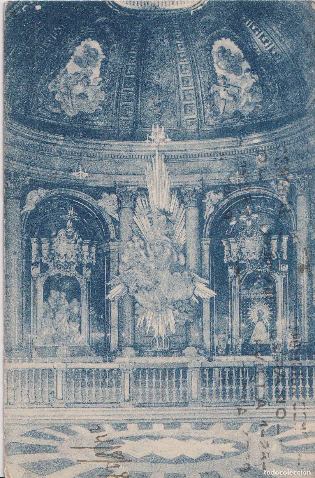 Postales: ZARAGOZA, CAPILLA DE NUESTRA SE&Ntilde;ORA DEL PILAR - CIRCULADA