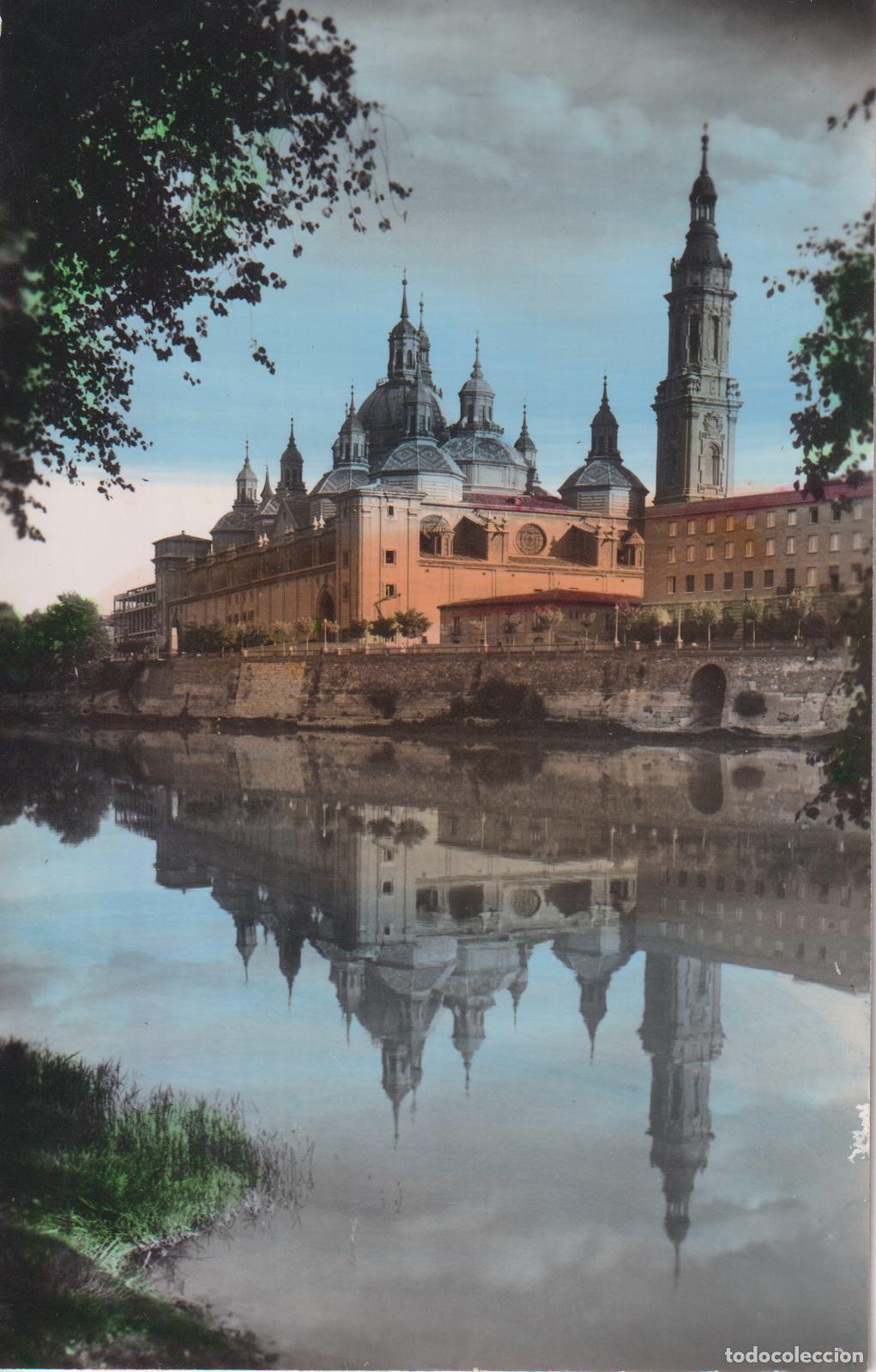 Postales: ZARAGOZA, TEMPLO DEL PILAR - ED. GARCIA GARRABELLA N&ordm;378 - ESCRITA 1958